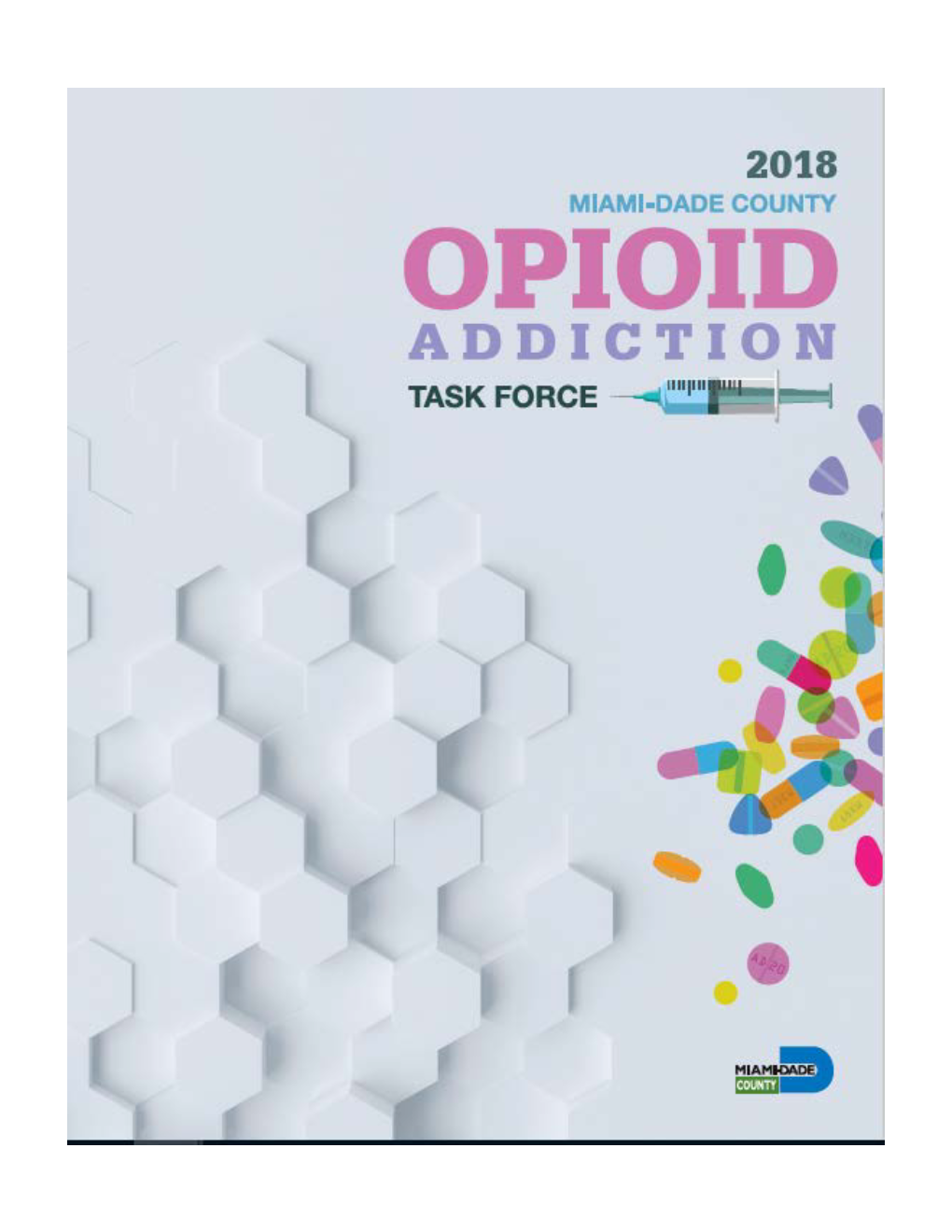 Miami-Dade County Opioid Addiction Task Force Implementation Report