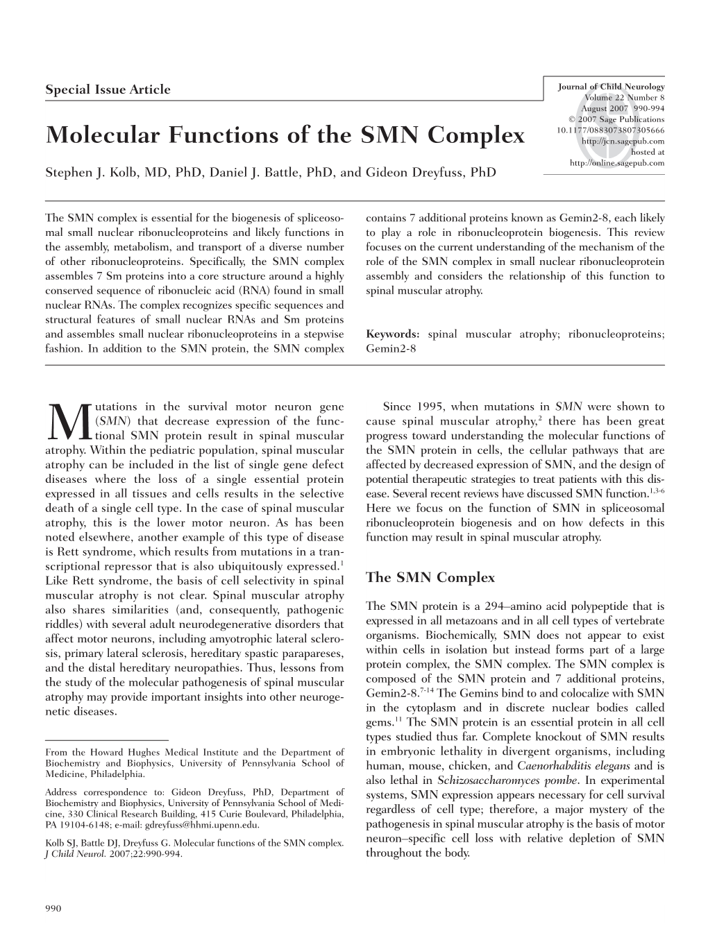 Molecular Functions of the SMN Complex Hosted at Stephen J