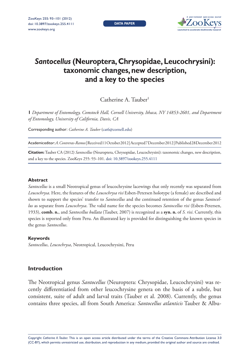 Neuroptera, Chrysopidae, Leucochrysini): Taxonomic Changes, New Description, and a Key to the Species