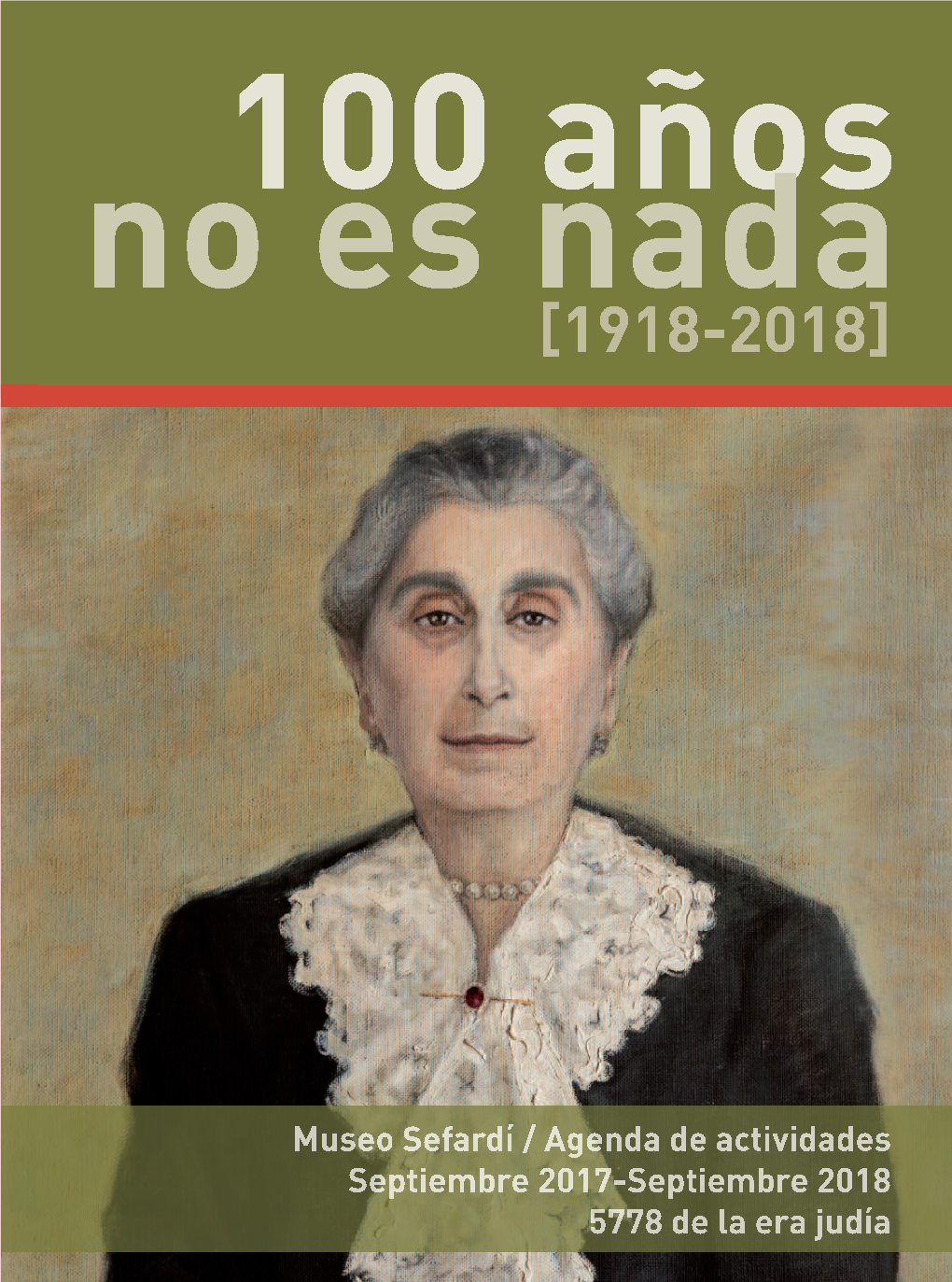 100 Años No Es Nada. 1918-2018Enlace Externo, Se Abre