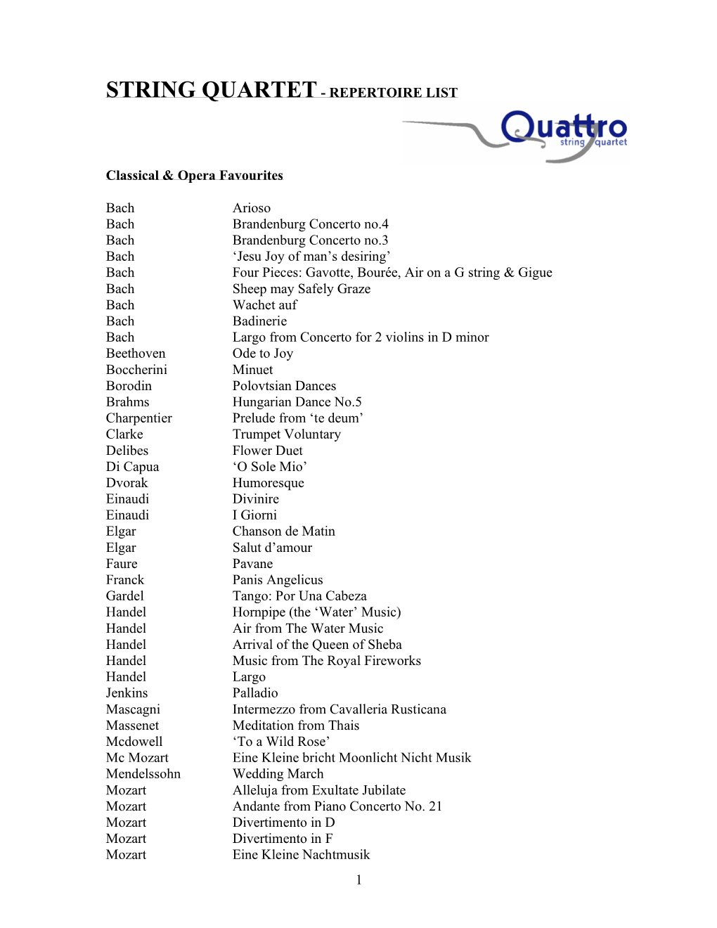 1 STRING QUARTET- REPERTOIRE LIST Classical & Opera Favourites