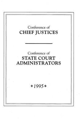 Chief Justices State Court Administrators