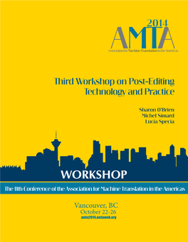 Workshop on Post-Editing Technology and Practice