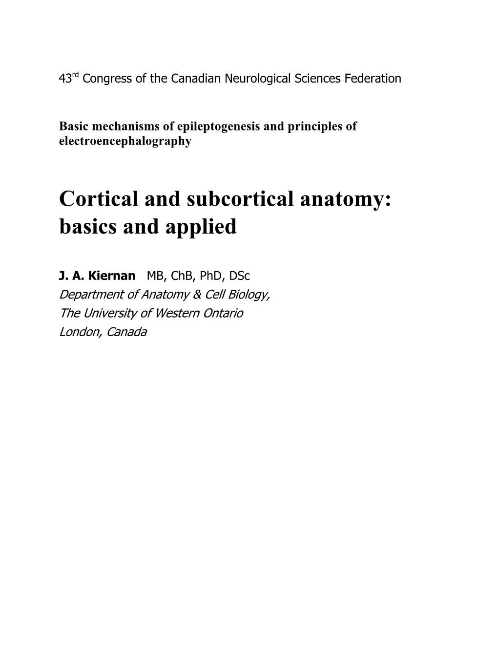 Cortical and Subcortical Anatomy: Basics and Applied