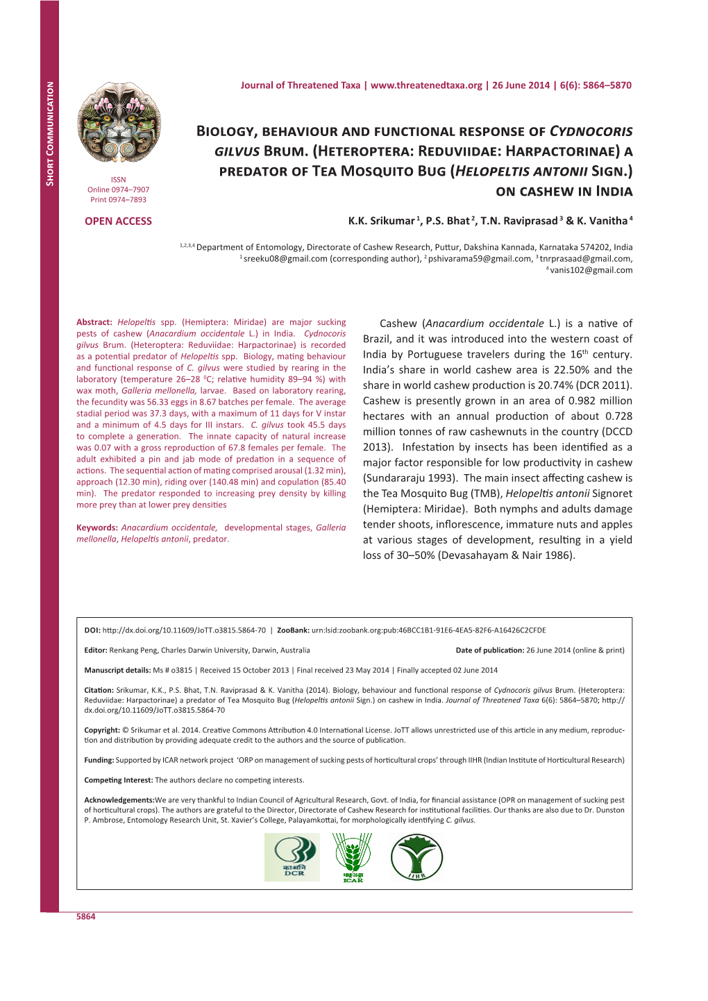 Biology, Behaviour and Functional Response of Cydnocoris Gilvus Brum