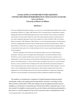 EVALUATING an INSTRUMENT for ASSESSING CONNECTED SPEECH PERFORMANCE USING FACETS ANALYSIS YOON AH SEONG University of Hawai‘I at M Ānoa