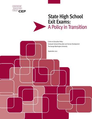 State High School Exit Exams: a Policy in Transition