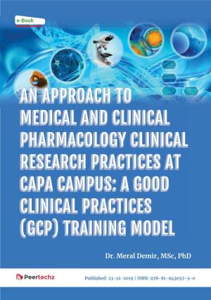 An Approach to Medical and Clinical Pharmacology Clinical Research Practices at Capa Campus: a Good Clinical Practices (GCP) Training Model