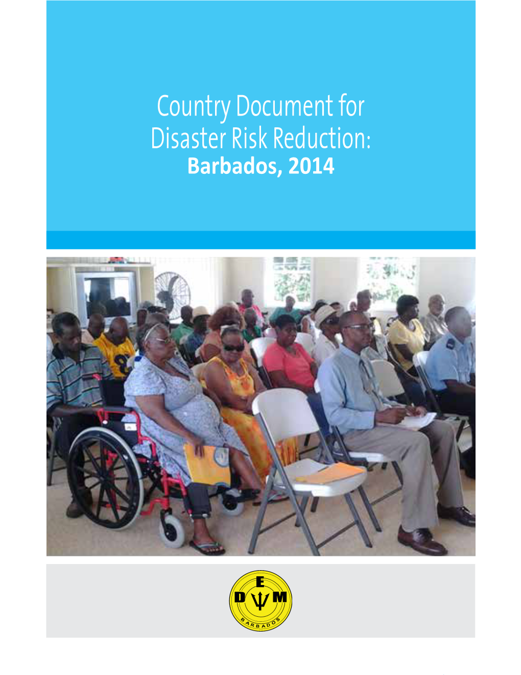 Country Document for Disaster Risk Reduction: Barbados, 2014