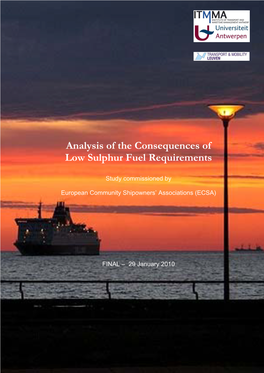 Analysis of the Consequences of Low Sulphur Fuel Requirements