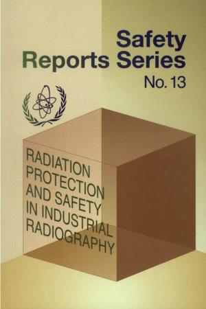 Radiation Protection and Safety in Industrial Radiography