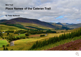 Mini Trail Place Names of the Cateran Trail