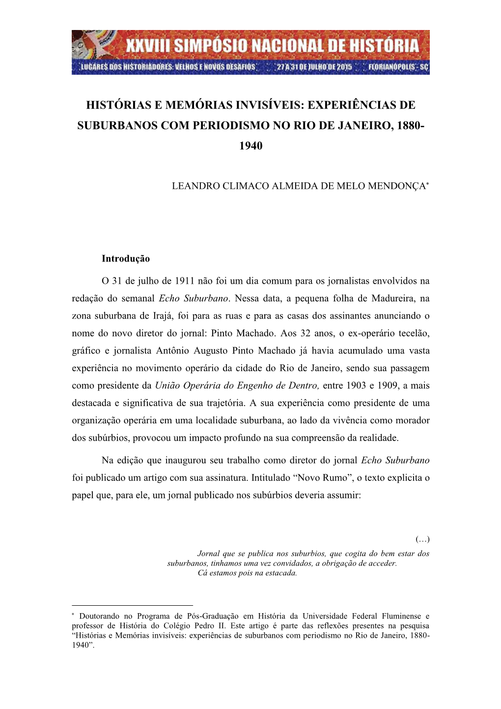 Histórias E Memórias Invisíveis: Experiências De Suburbanos Com Periodismo No Rio De Janeiro, 1880- 1940