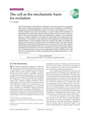 The Cell As the Mechanistic Basis for Evolution J.S