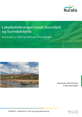 Lokalbefolkningen Rundt Dovrefjell Og Sunndalsfjella Betydningen Av Fjellet Og Holdninger Til Forvaltningen