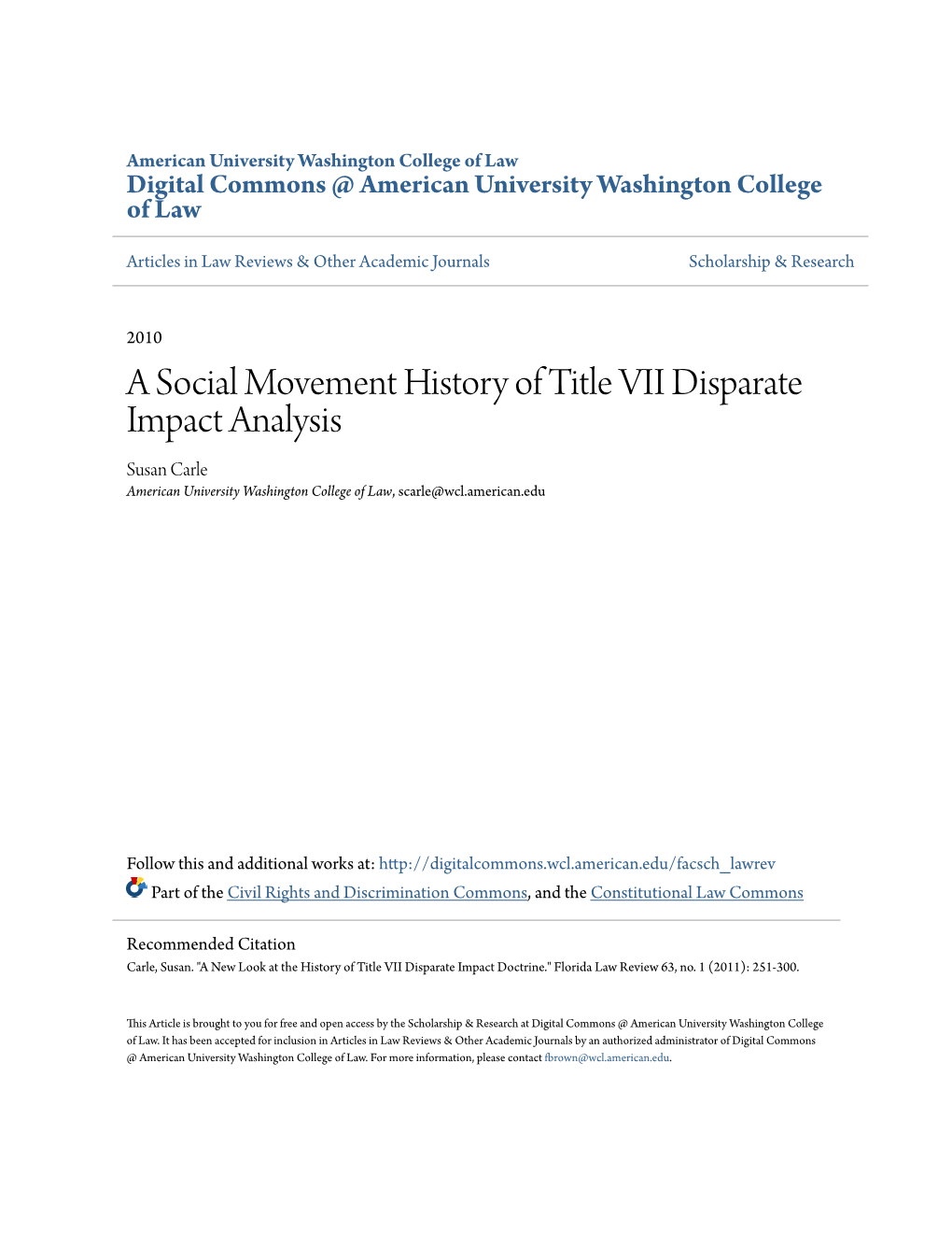 A Social Movement History of Title VII Disparate Impact Analysis Susan Carle American University Washington College of Law, Scarle@Wcl.American.Edu