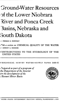 Ground-Water Resources of the Lower Niobrara River and Ponca Creek Basins, Nebraska and South Dakota J> THOMAS G