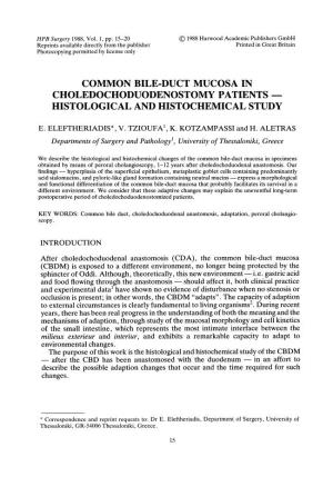 Common Bile-Duct Mucosa in Choledochoduodenostomy Patients--- Histological and Histochemical Study