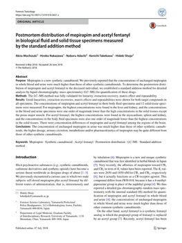 Postmortem Distribution of Mepirapim and Acetyl Fentanyl in Biological Fuid and Solid Tissue Specimens Measured by the Standard Addition Method