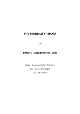 Pre-Feasibility Report of Granite
