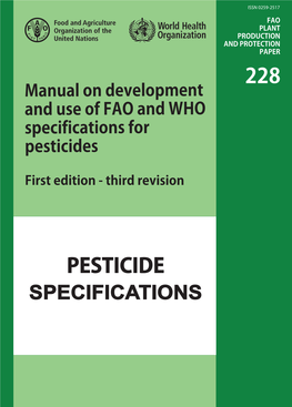 Manual on Development and Use of FAO and WHO Specifications for Pesticides. Month 2015 3Rd Revision of First Edition