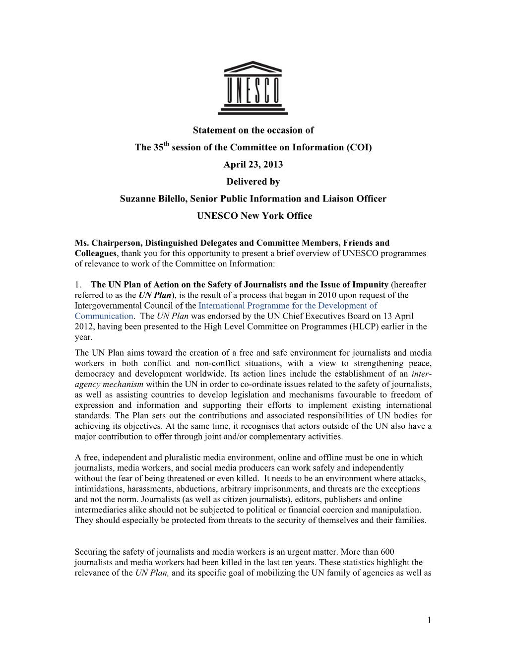 Statement on the Occasion of the 35 Session of the Committee on Information (COI) April 23, 2013 Delivered by Suzanne Bilello