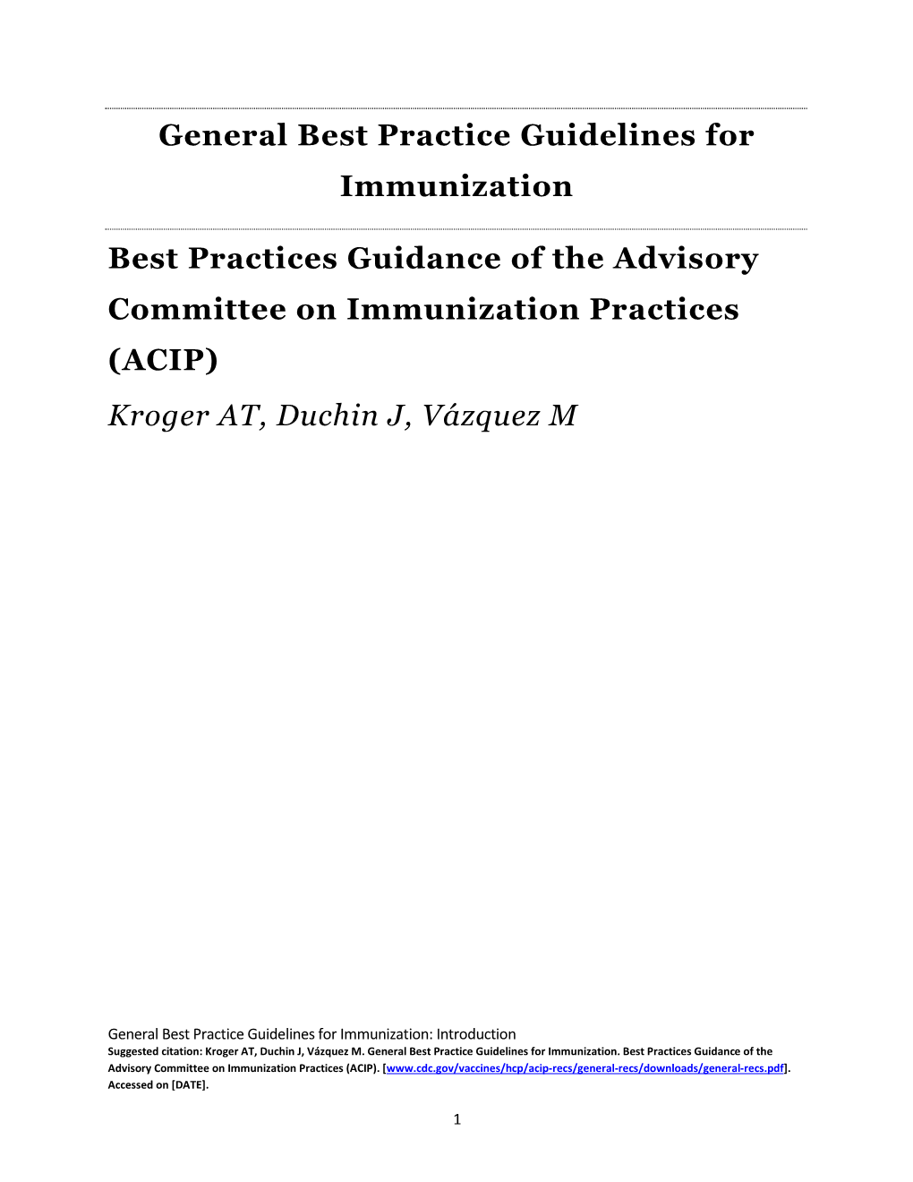 Advisory Committee on Immunization Practices (ACIP) General Best