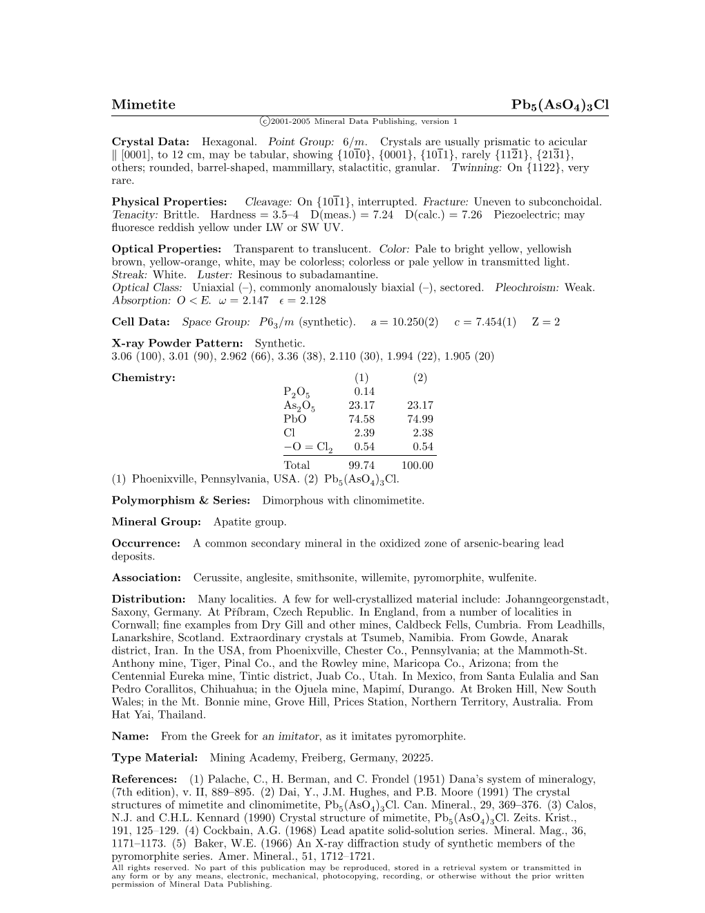 Mimetite Pb5(Aso4)3Cl C 2001-2005 Mineral Data Publishing, Version 1 Crystal Data: Hexagonal