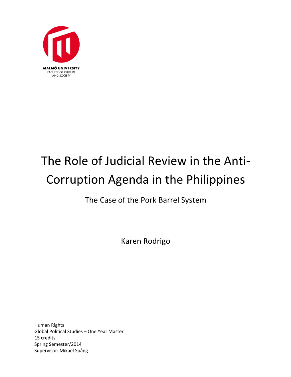 The Role of Judicial Review in the Anti- Corruption Agenda in the Philippines