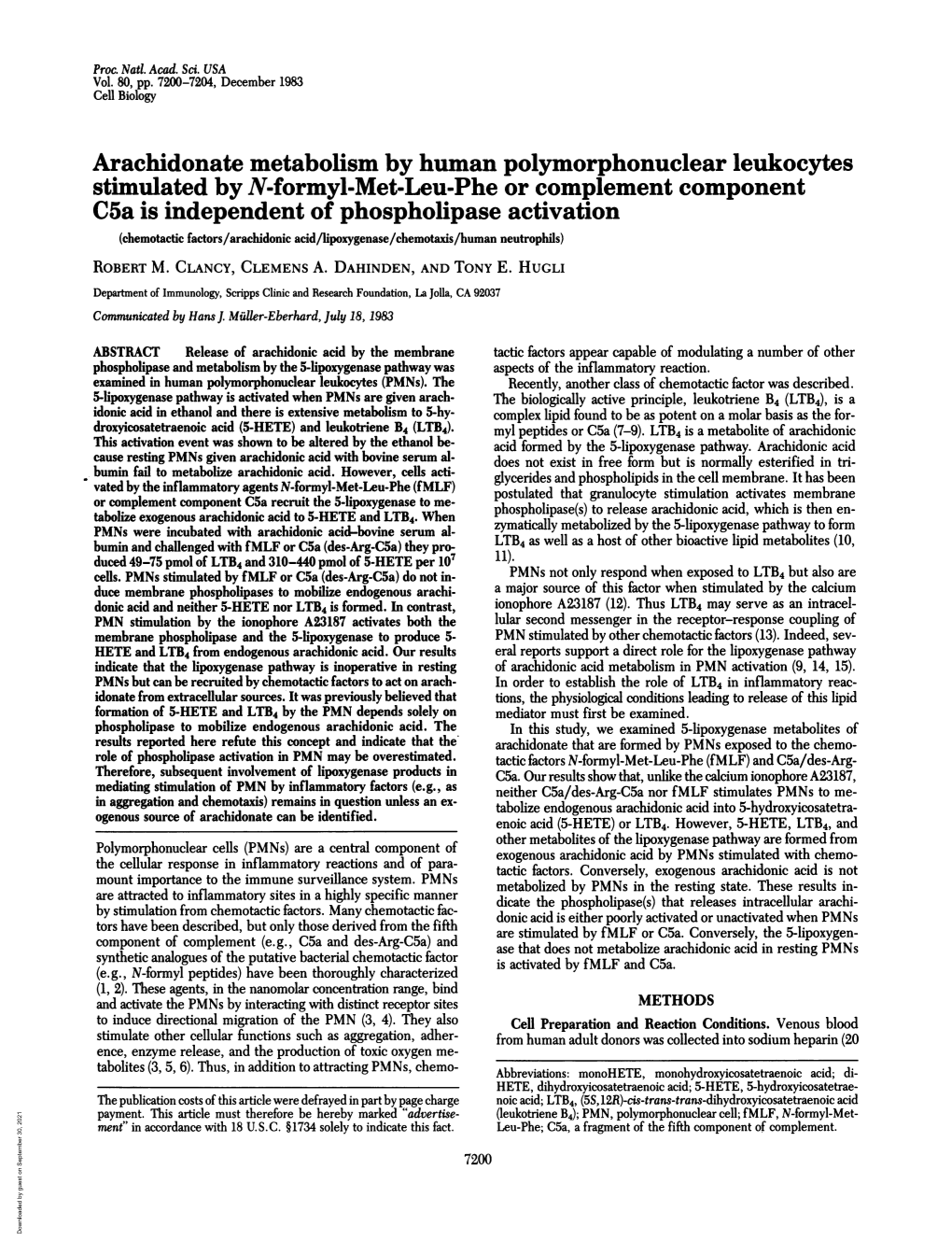 C5a Is Independent of Phospholipase Activation (Chemotactic Factors/Arachidonic Acid/Lipoxygenase/Chemotaxis/Human Neutrophils) ROBERT M