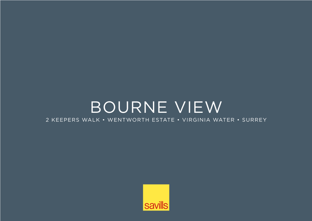 Bourne View 2 Keepers Walk • Wentworth Estate • Virginia Water • Surrey
