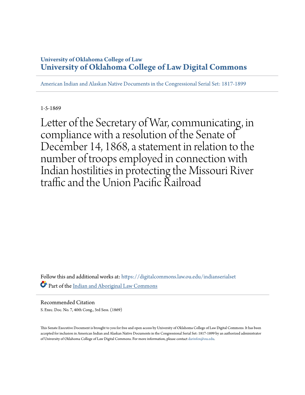 Letter of the Secretary of War, Communicating, in Compliance with a Resolution of the Senate of December 14, 1868, a Statement I