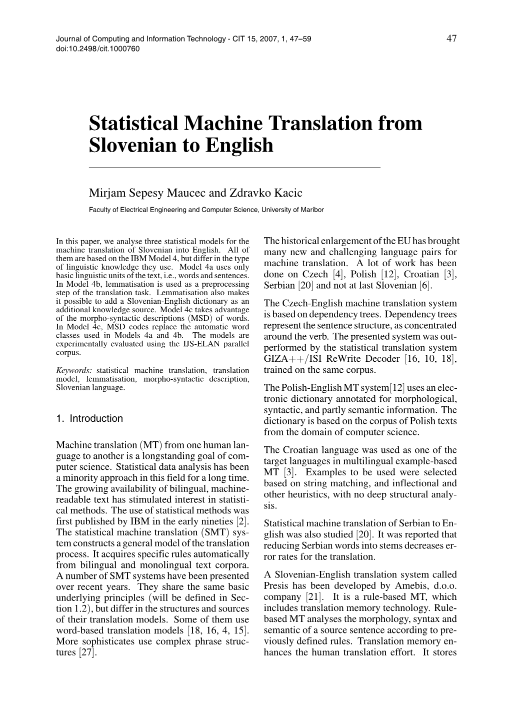 Statistical Machine Translation from Slovenian to English