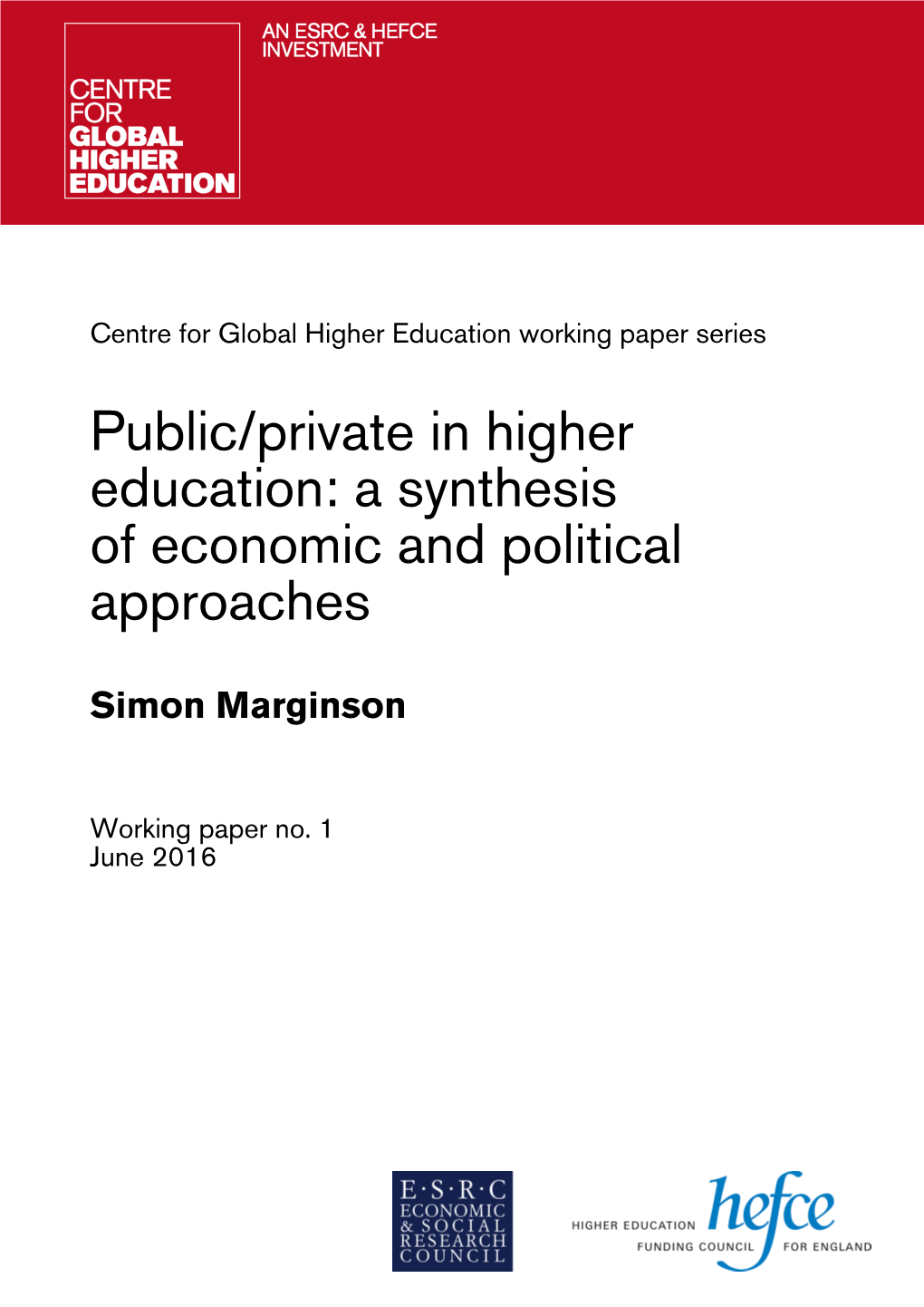 Public/Private in Higher Education: a Synthesis of Economic and Political Approaches