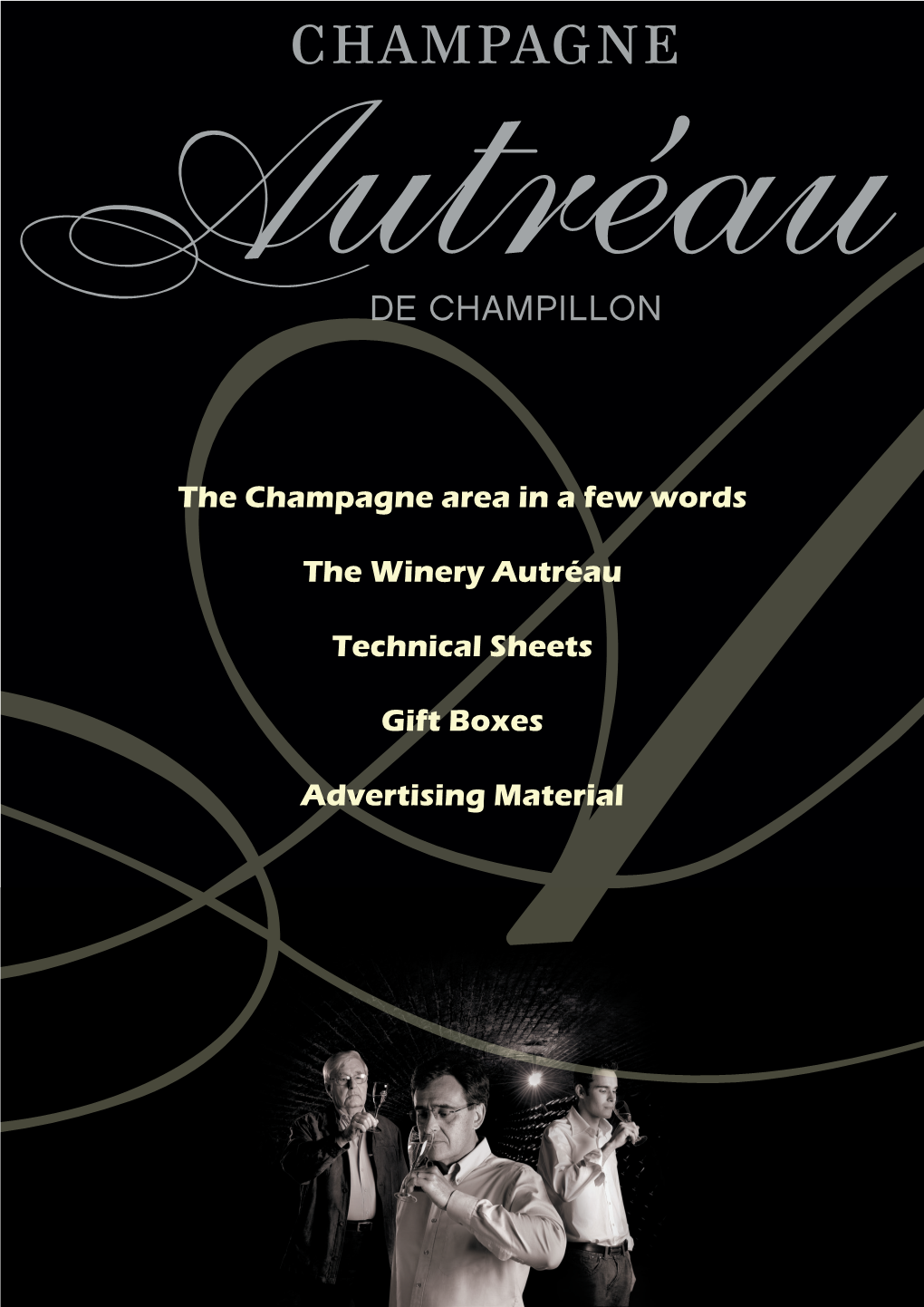The Champagne Area in a Few Words the Winery Autréau Technical