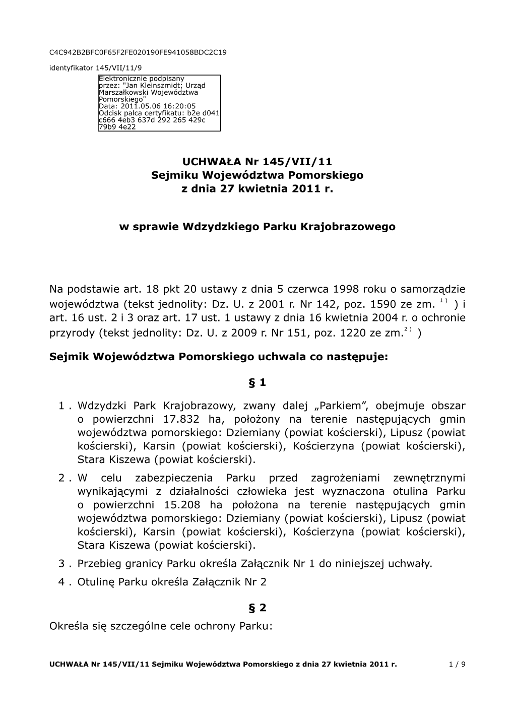 UCHWAŁA Nr 145/VII/11 Sejmiku Województwa Pomorskiego Z Dnia 27 Kwietnia 2011 R