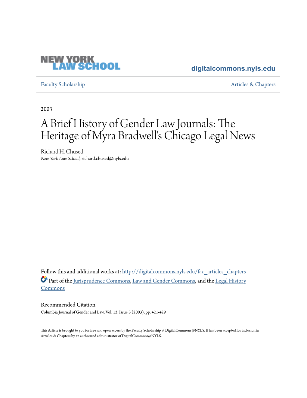 The Heritage of Myra Bradwell's Chicago Legal News Richard H