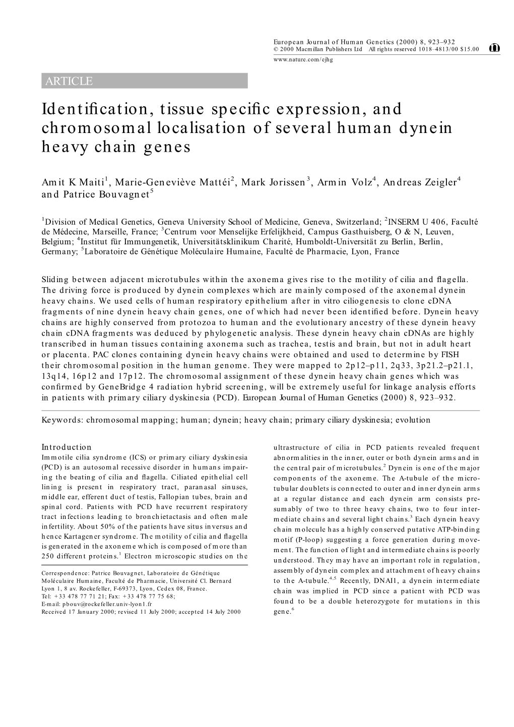 Identification, Tissue Specific Expression, and Chromosomal