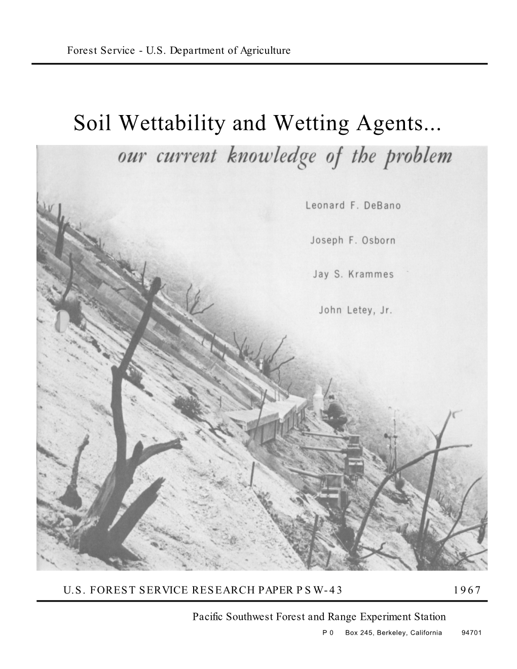 Soil Wettability and Wetting Agents, Our Current Knowledge of the Problem