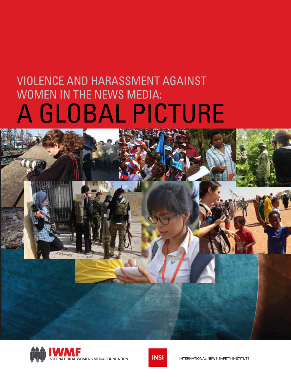 Violence and Harassment Against Women in the News Media: a Global Picture