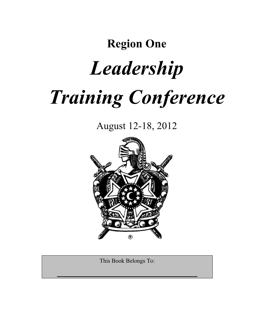 Leadership Training Conference • August 12-18, 2012