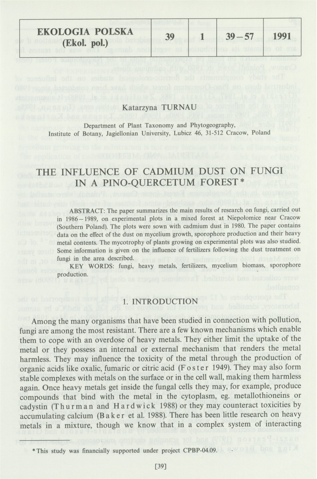 The Influence of Cadmium Dust on Fungi in a Pino-Quercetum Forest*