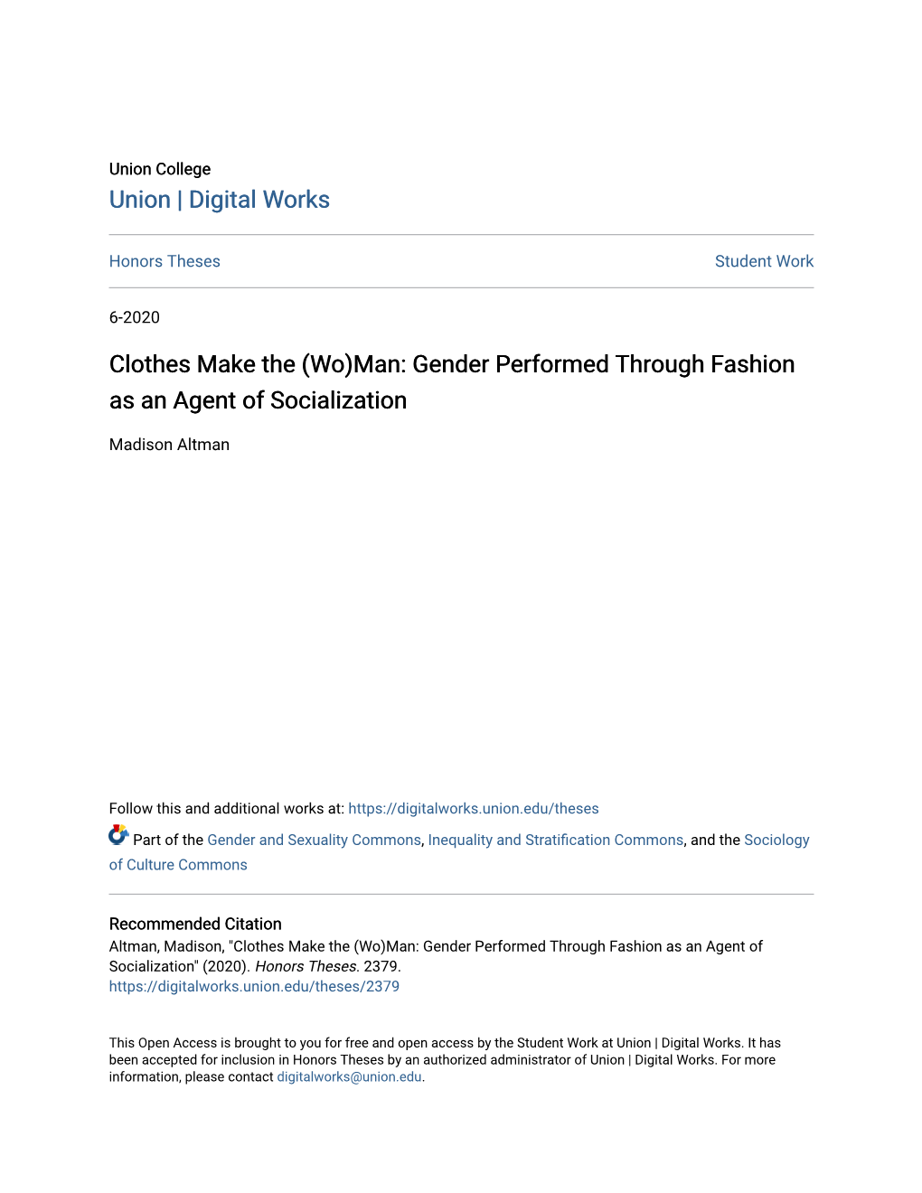 Man: Gender Performed Through Fashion As an Agent of Socialization