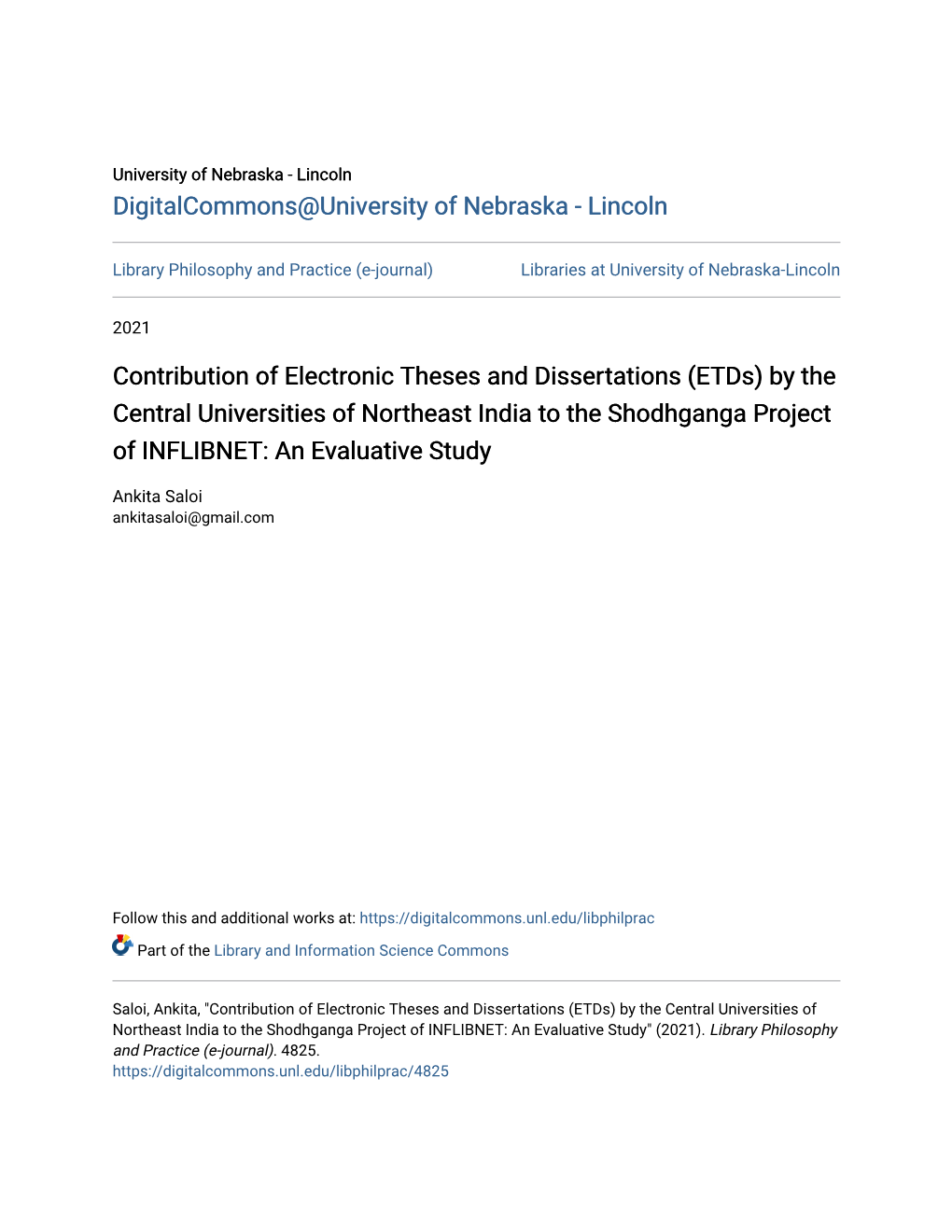 Contribution of Electronic Theses and Dissertations (Etds) by the Central Universities of Northeast India to the Shodhganga Project of INFLIBNET: an Evaluative Study