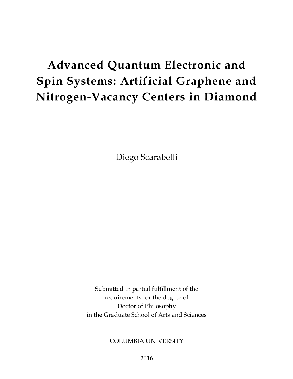 Advanced Quantum Electronic and Spin Systems: Artificial Graphene and Nitrogen-Vacancy Centers in Diamond
