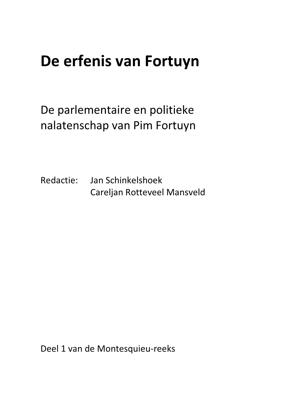 De Erfenis Van Fortuyn