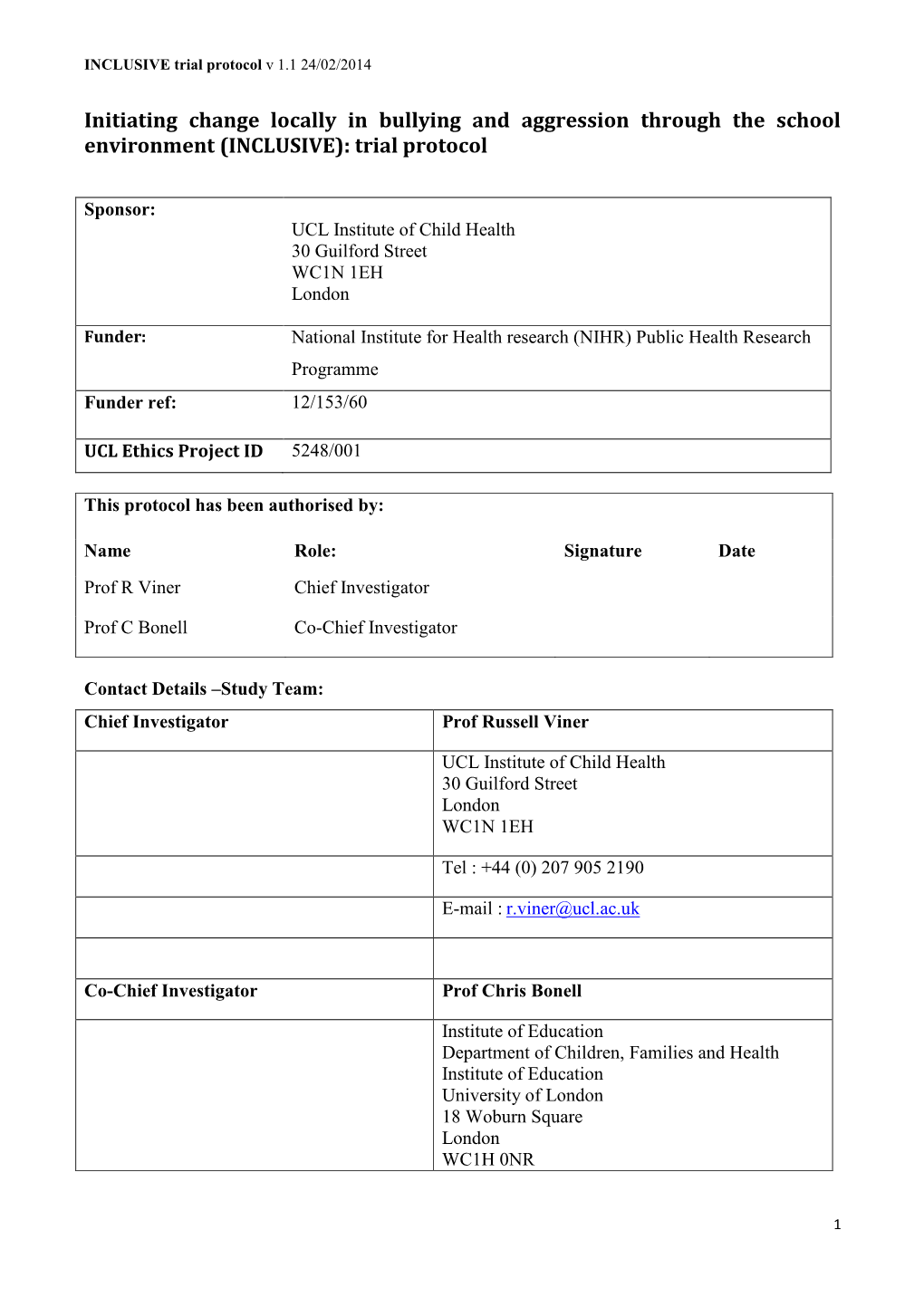 Initiating Change Locally in Bullying and Aggression Through the School Environment (INCLUSIVE): Trial Protocol