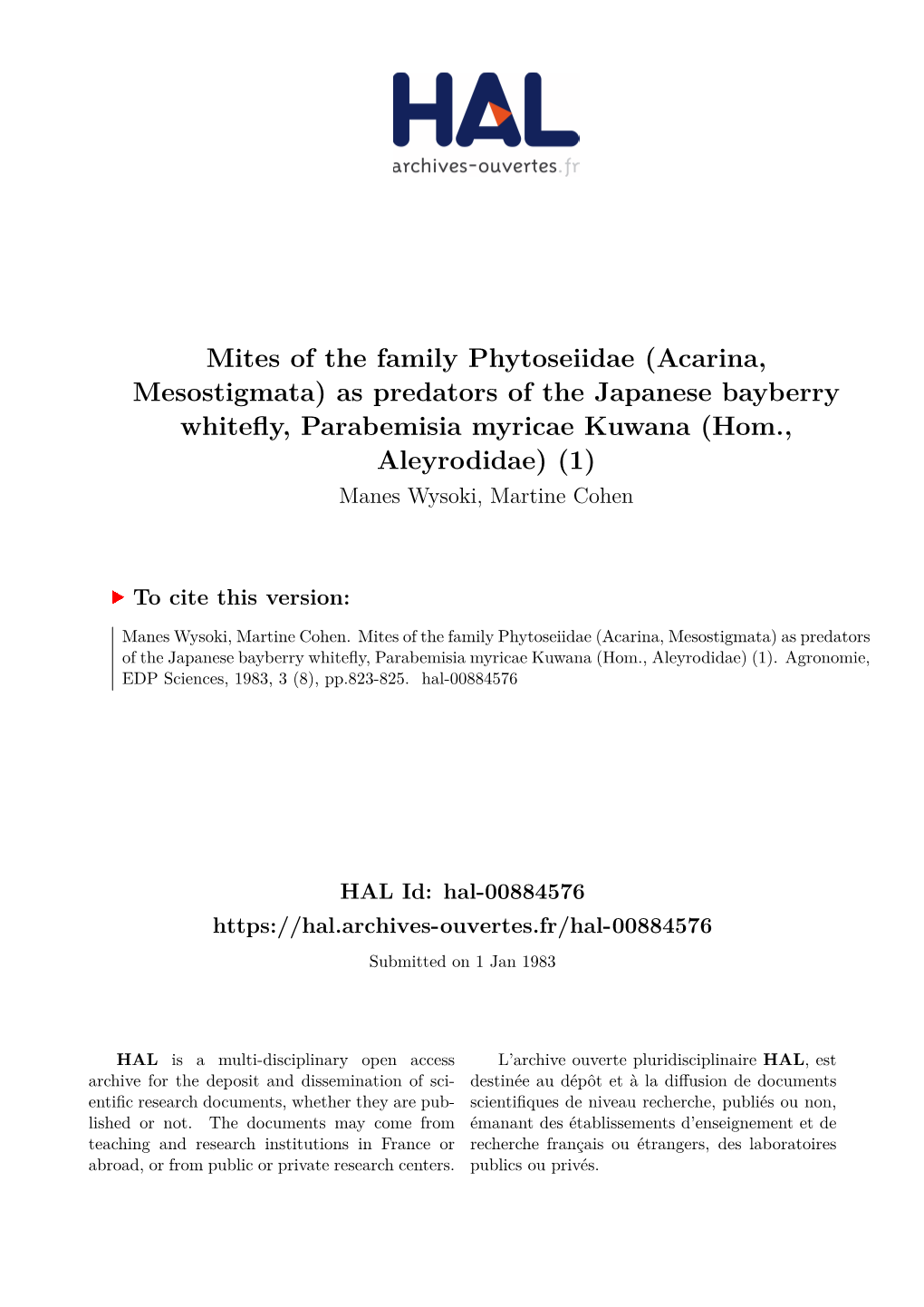 As Predators of the Japanese Bayberry Whitefly, Parabemisia Myricae Kuwana (Hom., Aleyrodidae) (1) Manes Wysoki, Martine Cohen