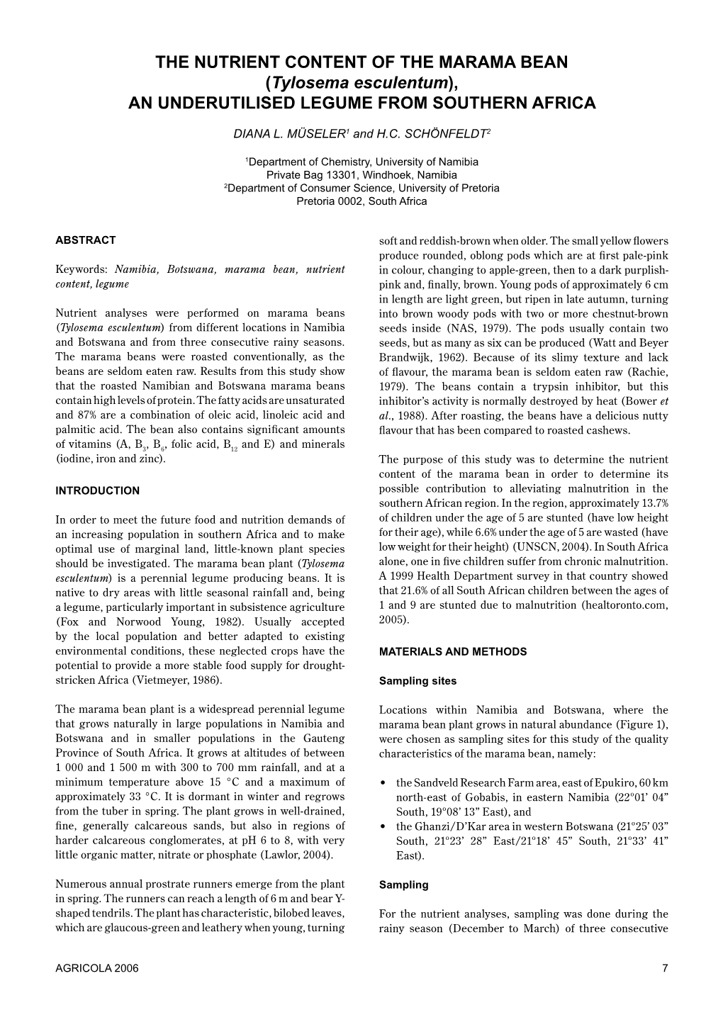 THE NUTRIENT CONTENT of the MARAMA BEAN (Tylosema Esculentum), an UNDERUTILISED LEGUME from SOUTHERN AFRICA