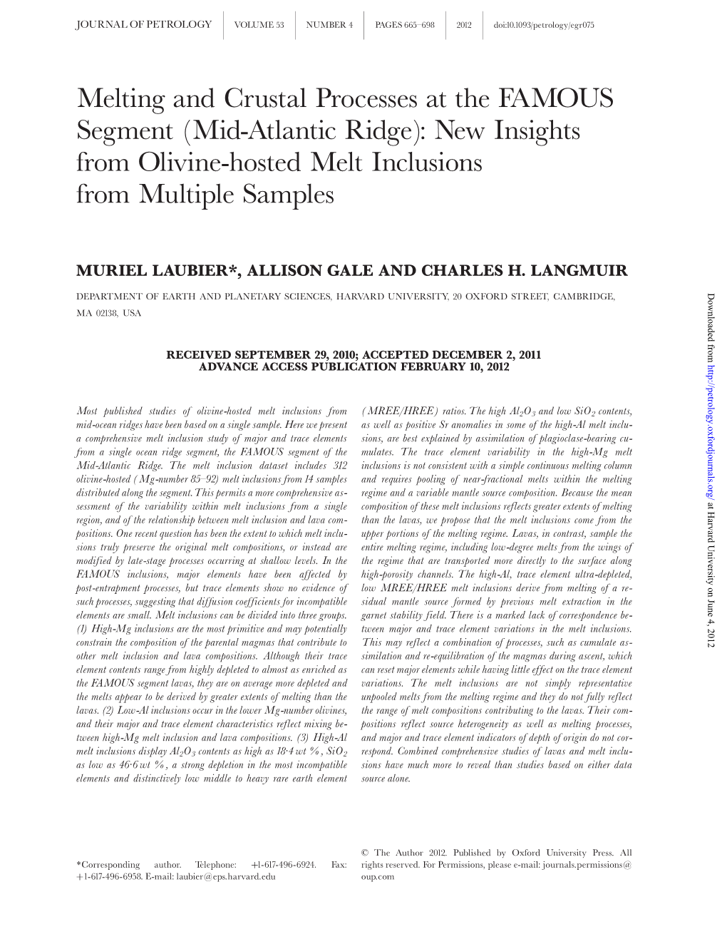 New Insights from Olivine-Hosted Melt Inclusions from Multiple Samples